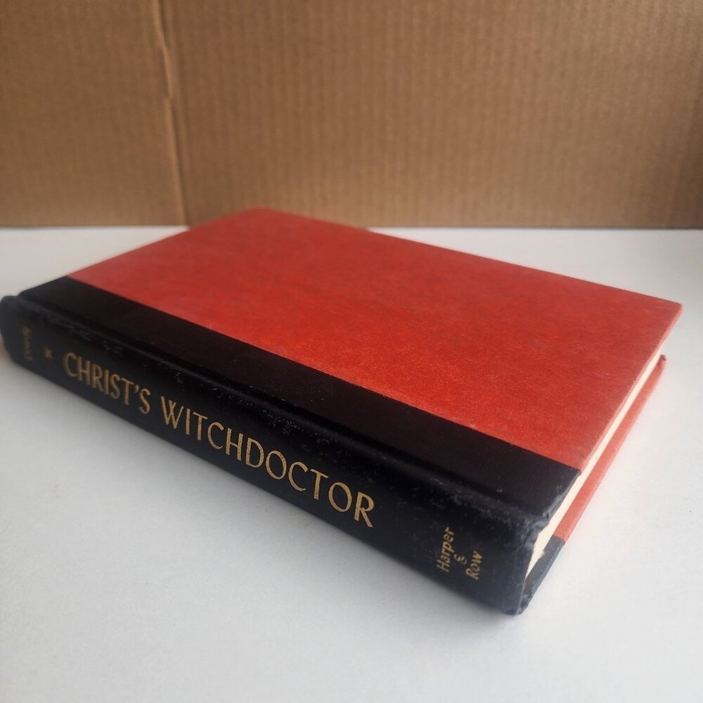 Christ's Witchdoctor by Homer Dowdy 1963 Vintage Hardcover  First Edition